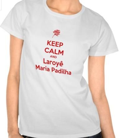 Keep Calm Maria Padilha