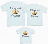 Camisa Pai e Mãe de uma Princesa